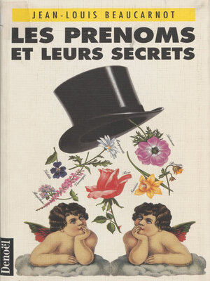 cover image of Les Prénoms et leurs secrets